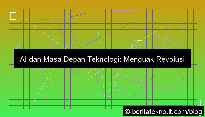 ai dan masa depan teknologi