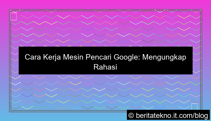 visual cara kerja mesin pencari google