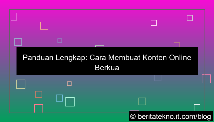 gambar cara membuat konten online yang berkualitas