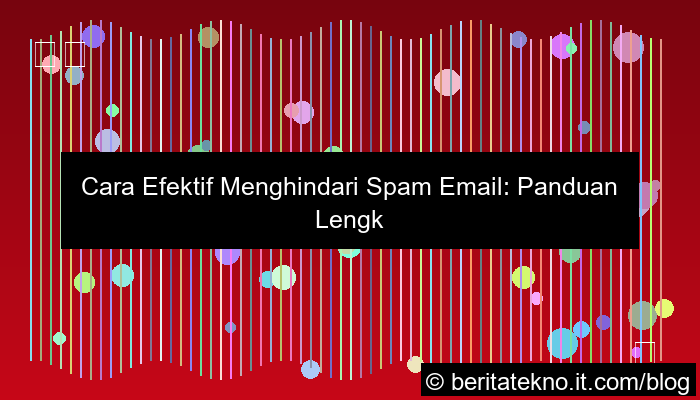 cara menghindari spam email
