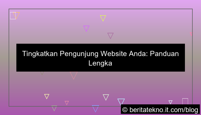 desain cara meningkatkan pengunjung website