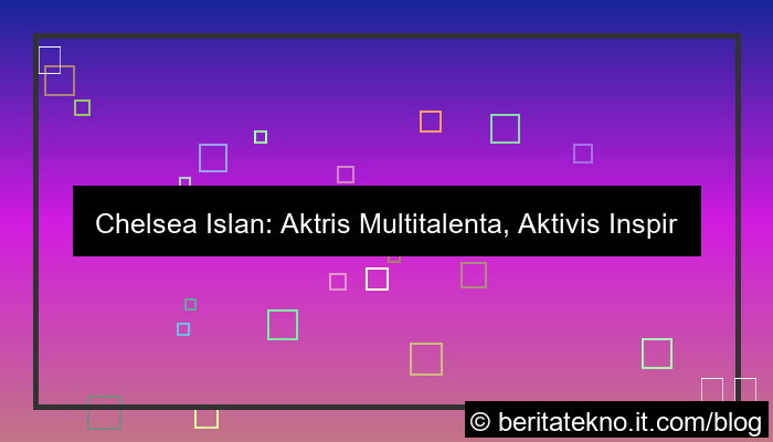 visual Chelsea Islan