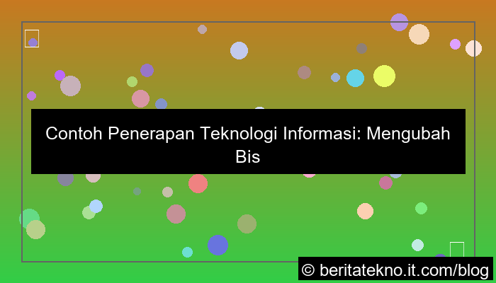 visual contoh penerapan teknologi informasi