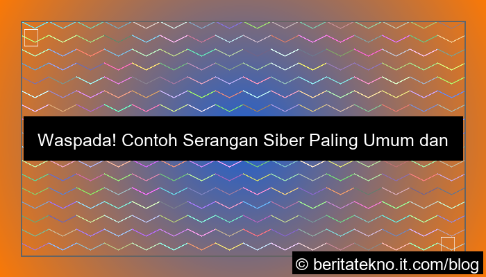 contoh serangan siber
