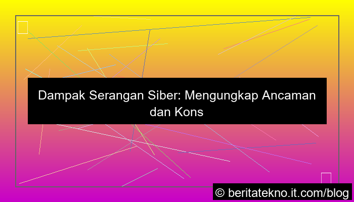 dampak serangan siber