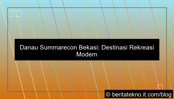 visual danau summarecon bekasi