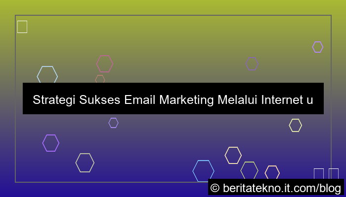 desain email marketing melalui internet