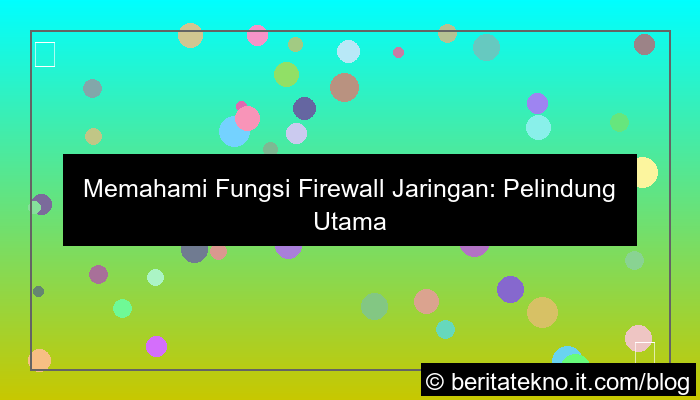 desain fungsi firewall jaringan