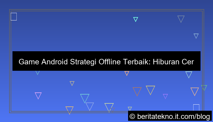 gambar game android strategi offline