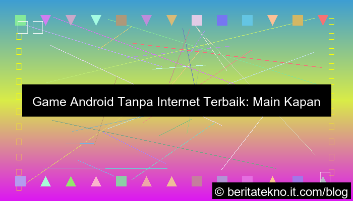 gambar game android tanpa internet