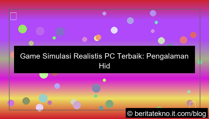game simulasi realistis pc