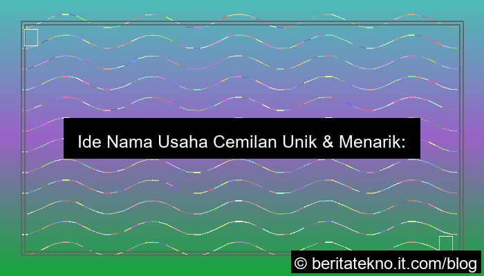 desain ide nama usaha cemilan