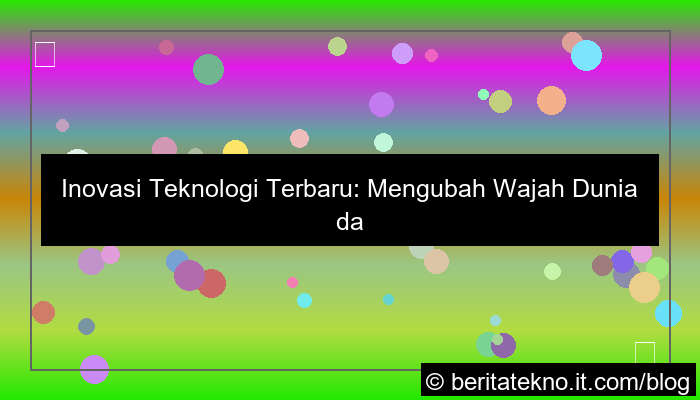 ilustrasi inovasi teknologi terbaru