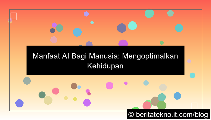 desain manfaat ai bagi manusia