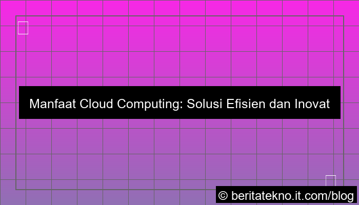 desain manfaat cloud computing