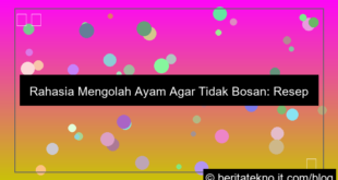 olahan ayam agar tidak bosan