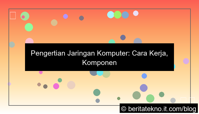 pengertian jaringan komputer