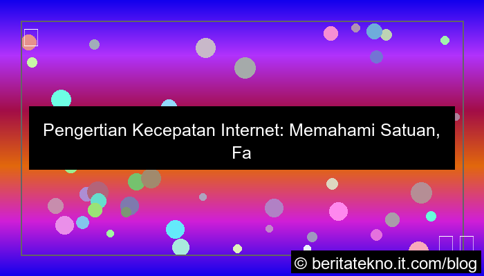 visual pengertian kecepatan internet