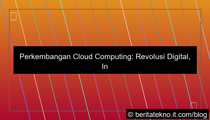 ilustrasi perkembangan cloud computing