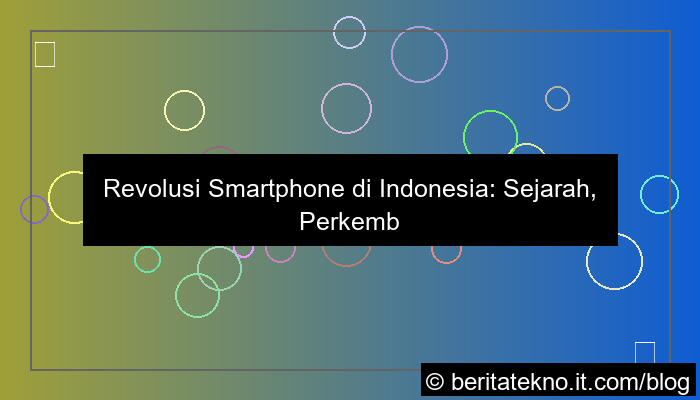 grafik perkembangan smartphone di indonesia