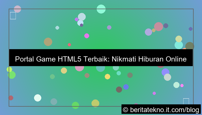 grafik portal game html5 terbaik