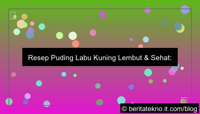 resep puding labu kuning