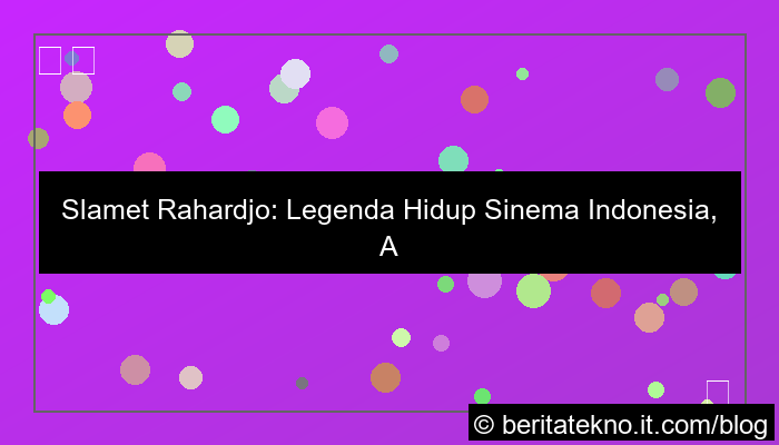 visual Slamet Rahardjo