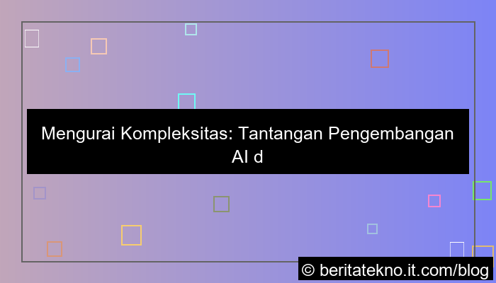 tantangan pengembangan ai