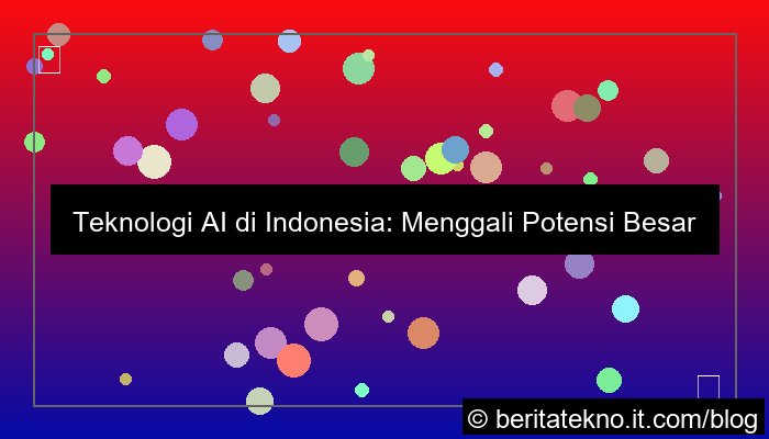 desain teknologi ai di indonesia