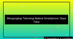 teknologi baterai smartphone