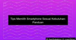 tips memilih smartphone sesuai kebutuhan
